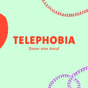 Cover des Podcasts "Telephobia - dieser eine Anruf" in der ARD Audiothek