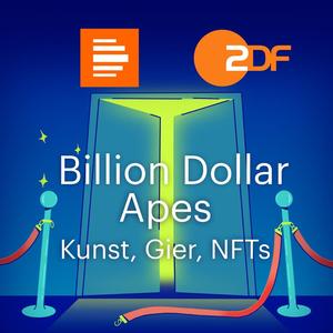 Deutscher Podcast Preis 2024: Billion Dollar Apes