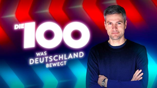  "Die 100 - Was Deutschland bewegt" mit Ingo Zamperoni