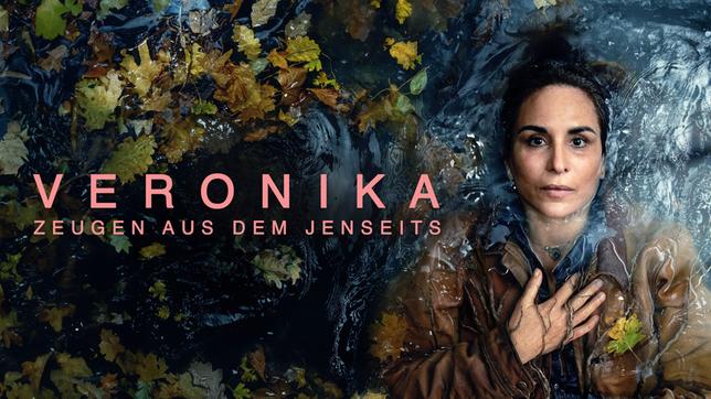 Veronika - Zeugen aus dem Jenseits